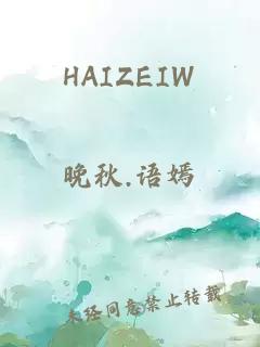 HAIZEIW