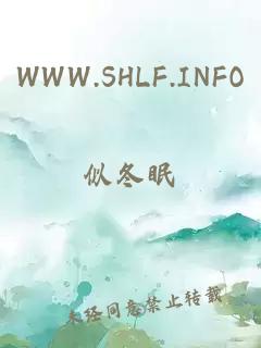 WWW.SHLF.INFO